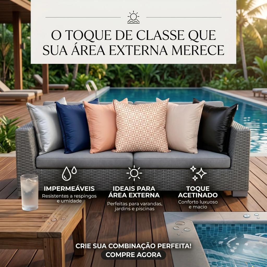 Almofada Impermeável Decorativa Área Externa Piscina Jardim Toque Acetinado Capa e Refil